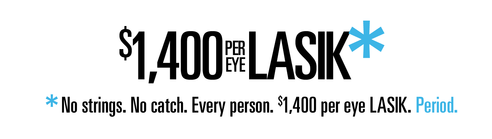 $1,400/ eye LASIK. No strings. No Catch. | Eye Care Northwest